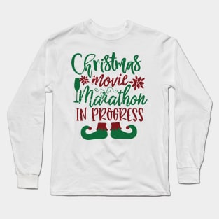 Christmas Movie Marathon In Progress Long Sleeve T-Shirt